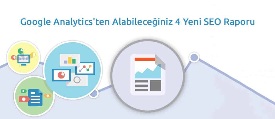 Yeni Google Analytics SEO Raporu