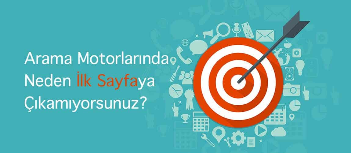 Neden İlk Sayfaya Çıkamıyorsunuz?