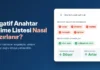 Negatif Anahtar Kelime Listesi Nasıl Hazırlanır?