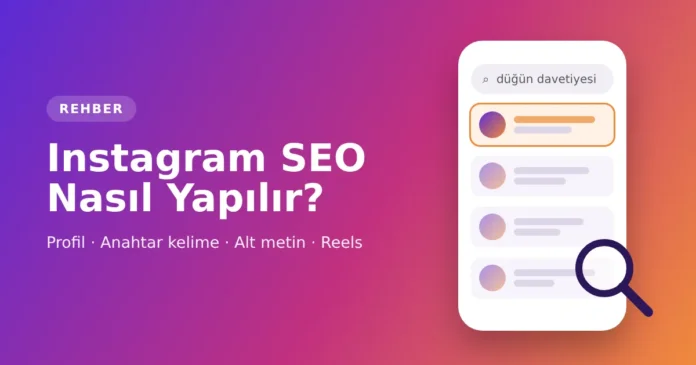Instagram SEO Nasıl Yapılır?