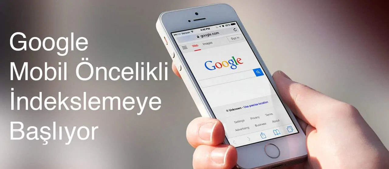 Google, Mobil Öncelikli İndekslemeye Başlıyor