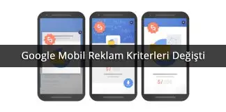 Google Mobil Reklam Kriterleri Değişti