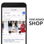 Yeni Adwords Reklam Modeli: Shop The Look