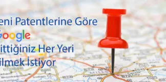 Yeni Patentlerine Göre Google Gittiğiniz Her Yeri Bilmek İstiyor