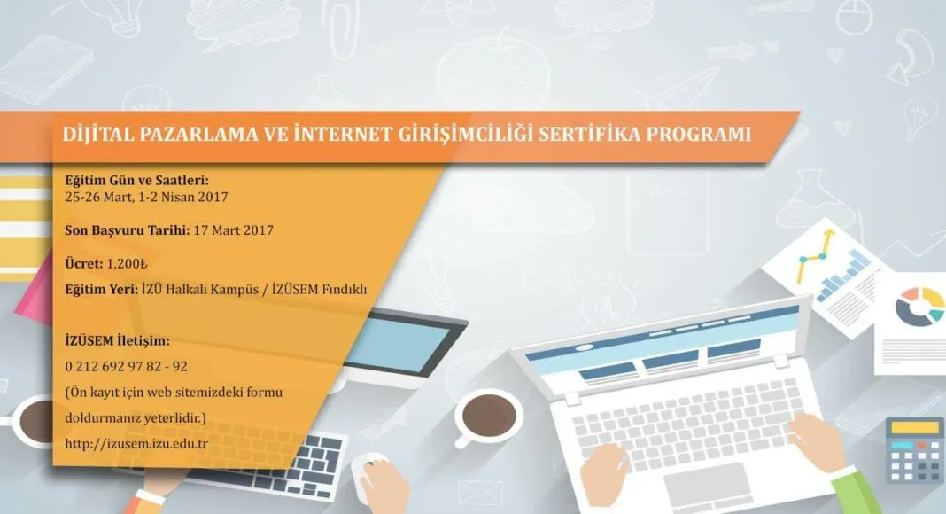 Dijital Pazarlama ve İnternet Girişimciliği Sertifika Programı