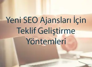 SEO Ajansları İçin Teklif Geliştirme