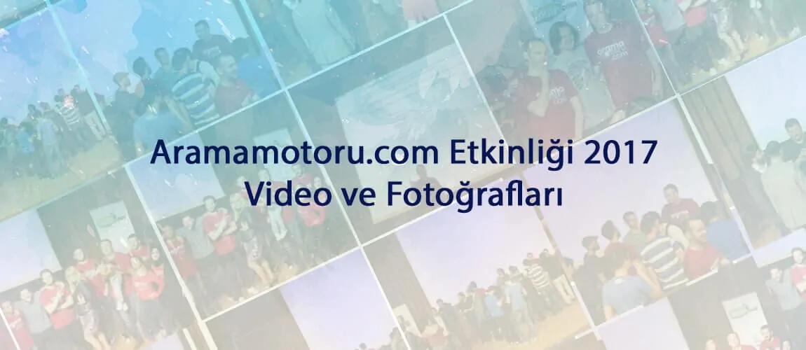 Aramamotoru.com Etkinliği 2017 Video ve Fotoğrafları