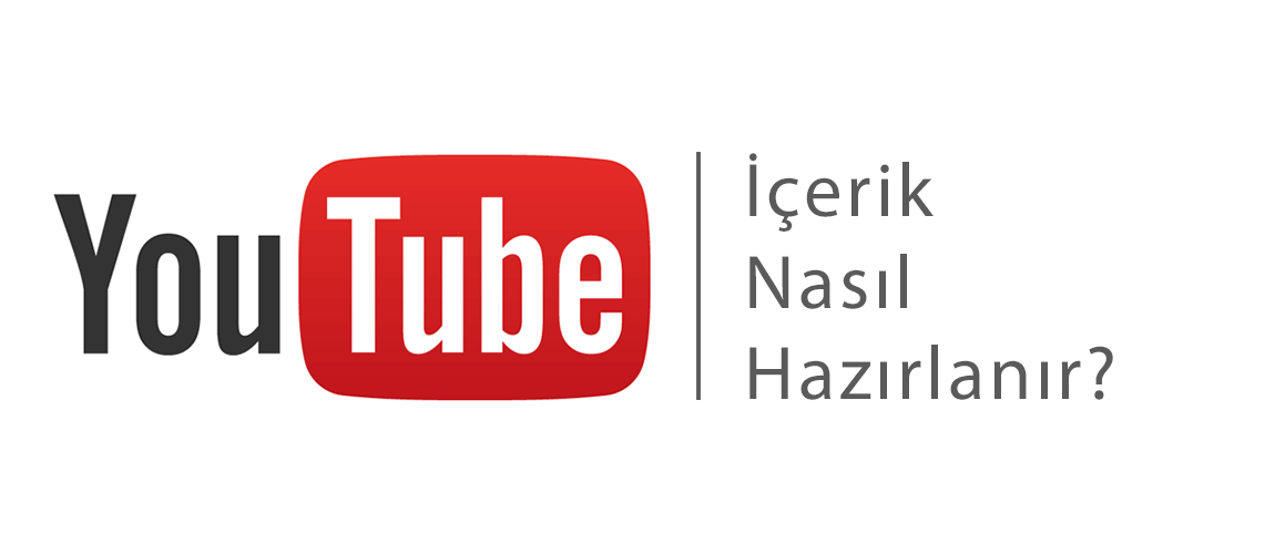youtube-nasil-icerik-hazirlanir