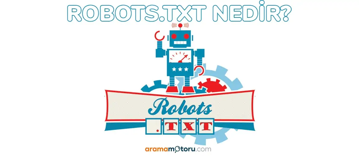 Robots.txt Nedir