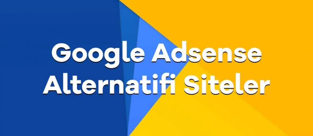 adsense-alternatifi-siteler