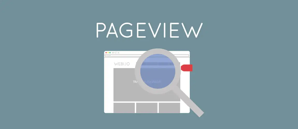 Page View Nedir ve Nasıl Artırılır?