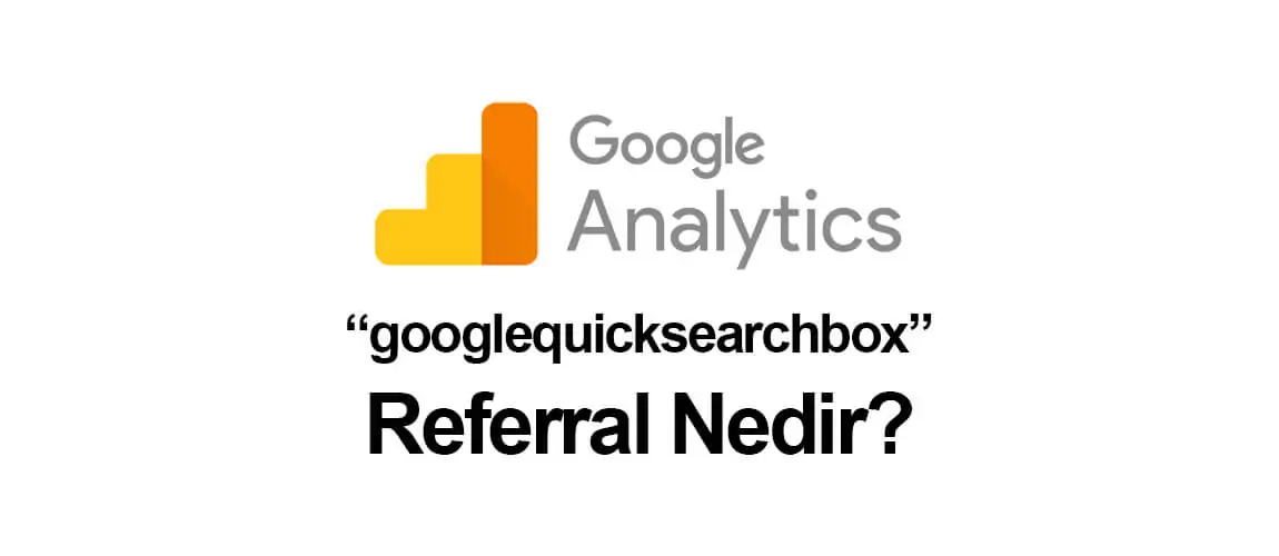"googlequicksearchbox/referral" Nedir?