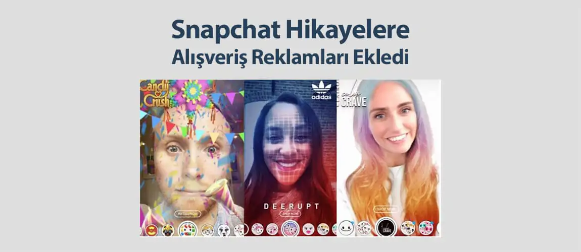 Snapchat Hikayelere Alışveriş Reklamları Ekledi