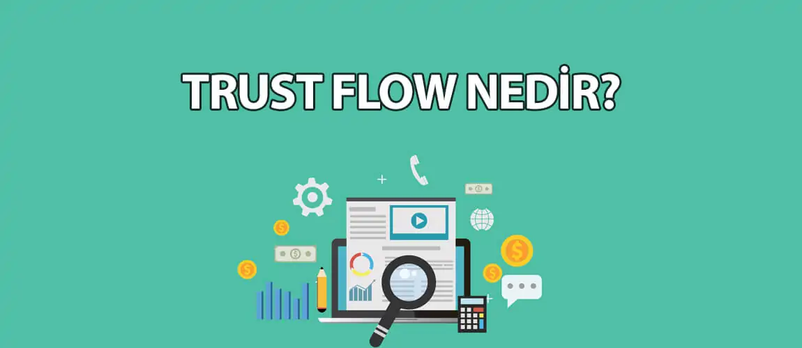trust-flow-nedir