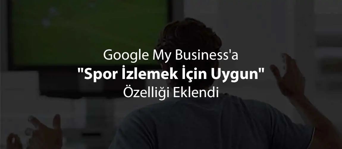 Google My Business spor izlemek için uygun