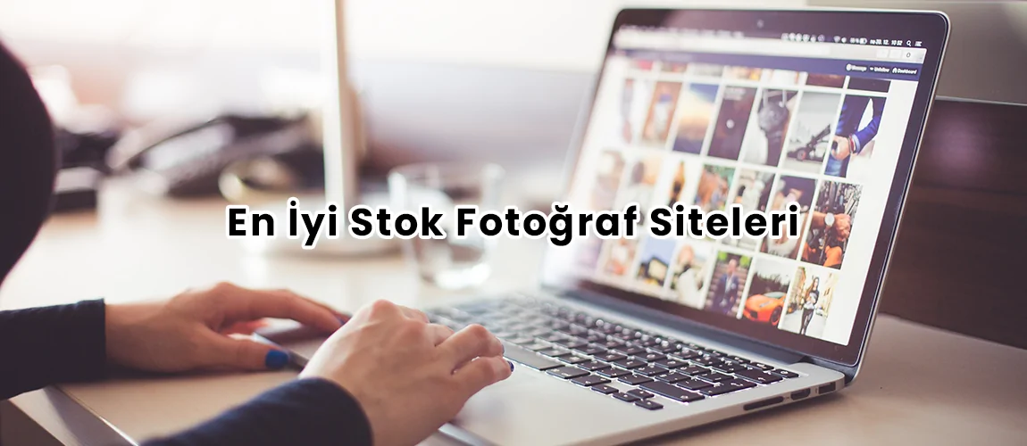 En İyi Stok Fotoğraf Siteleri