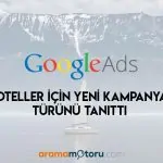 Google Ads Oteller İçin Yeni Kampanya Türü