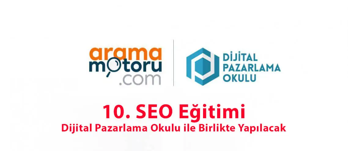 10. SEO Eğitimi Dijital Pazarlama Okulu ile Birlikte Yapılacak