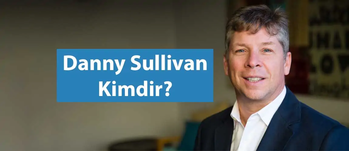 Danny Sullivan Kimdir?