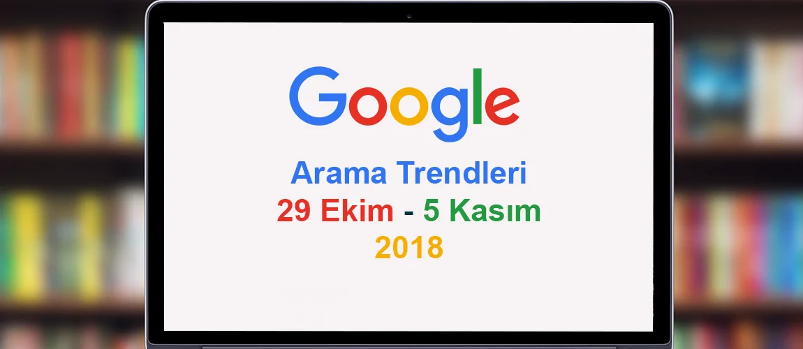 Google Arama Trendleri