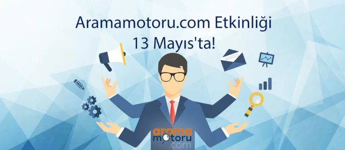 aramamotoru.com-etkinligi-13-mayista Arama motoru etkinliği