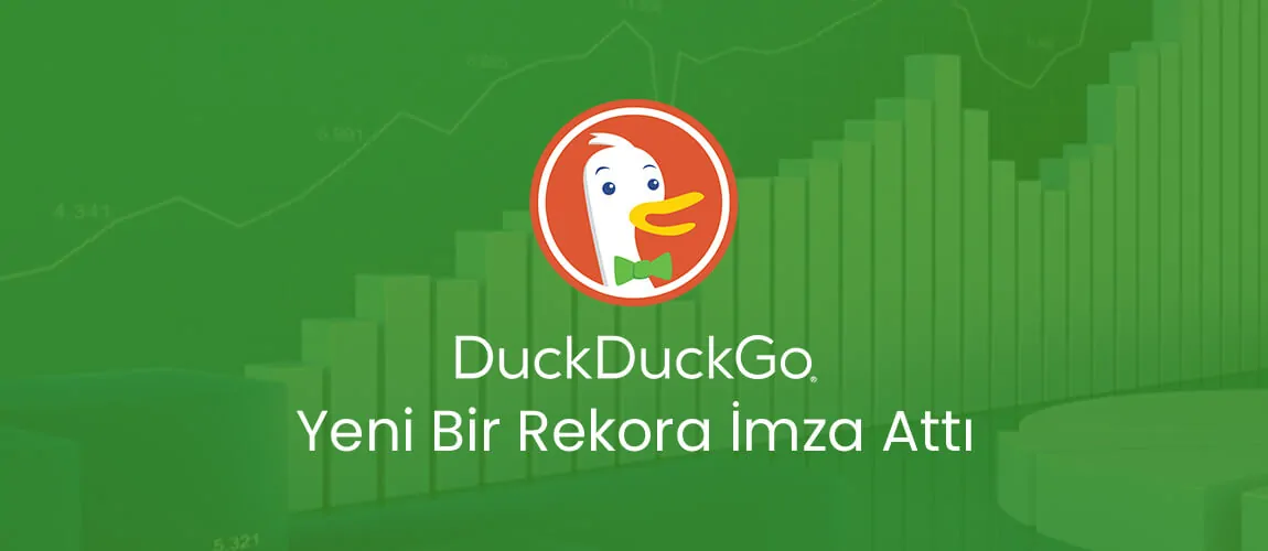 DuckDuckGo Yeni Bir Rekor Kırdı