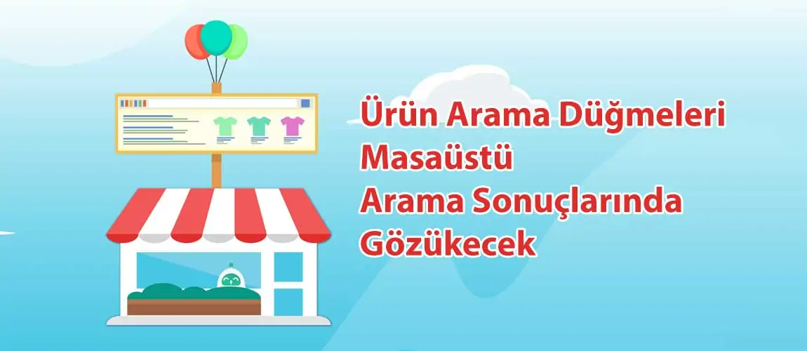 Ürün Arama Düğmeleri Masaüstü Arama Sonuçlarında Gözükecek