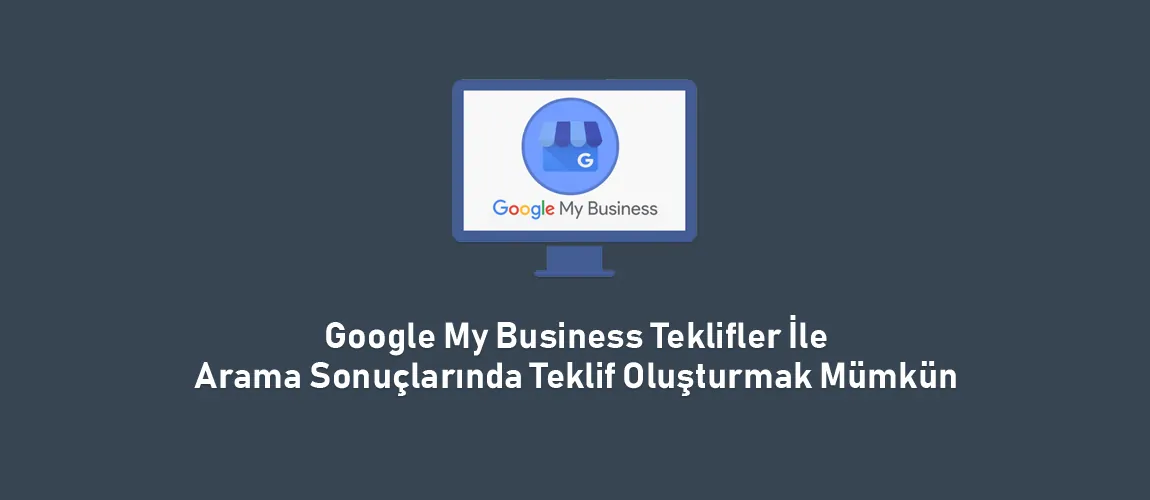 Google My Business Teklifler