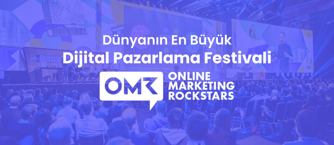 Dünyanın En Büyük Dijital Pazarlama Festivali: Online Marketing Rockstars