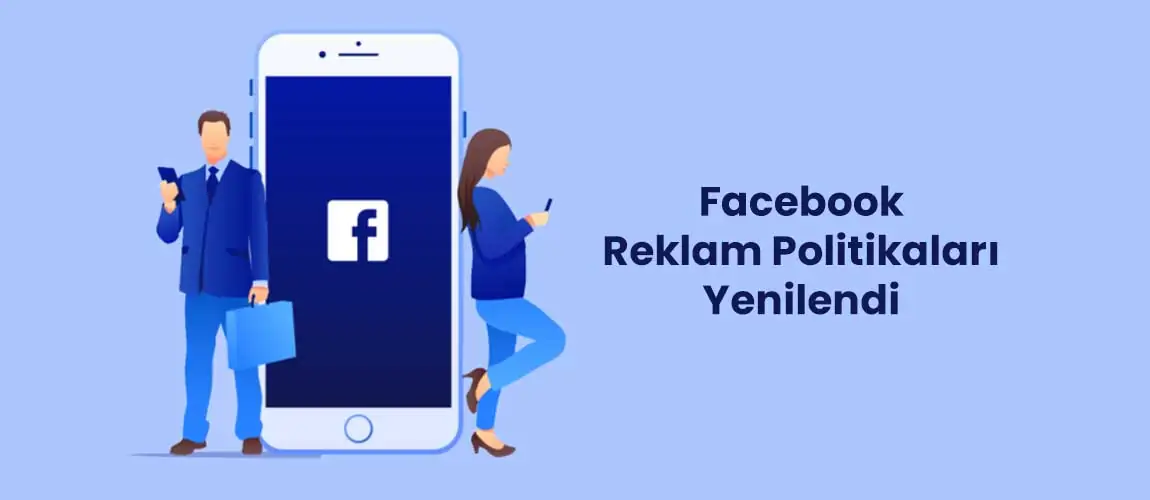 Facebook Reklam Politikaları Yenilendi