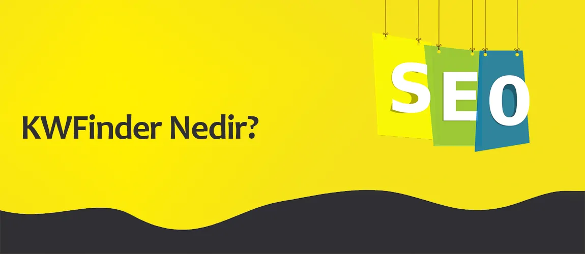 KWFinder Nedir?