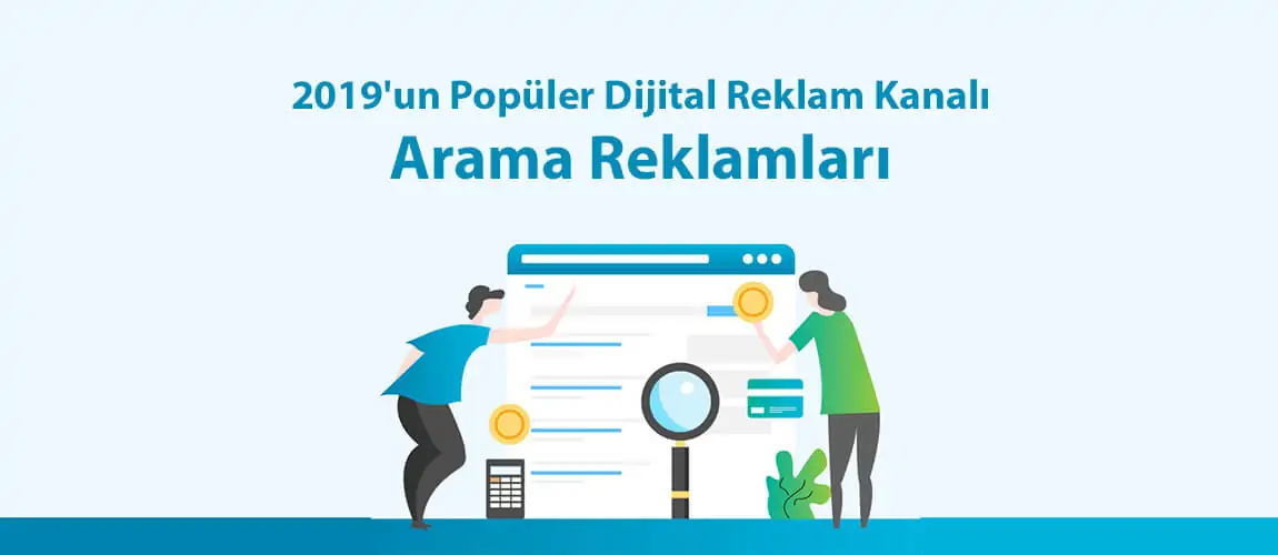 2019'un popüler dijital reklam kanalı arama reklamları