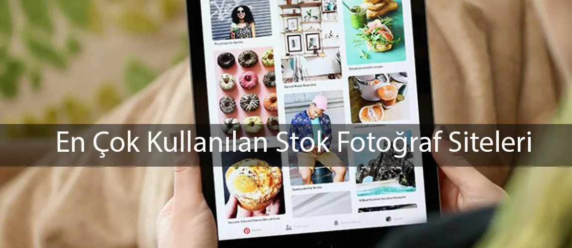 En çok kullanılan stok fotoğraf siteleri