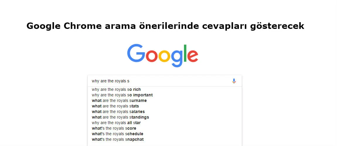 Google Chrome arama önerilerinde cevapları gösterecek