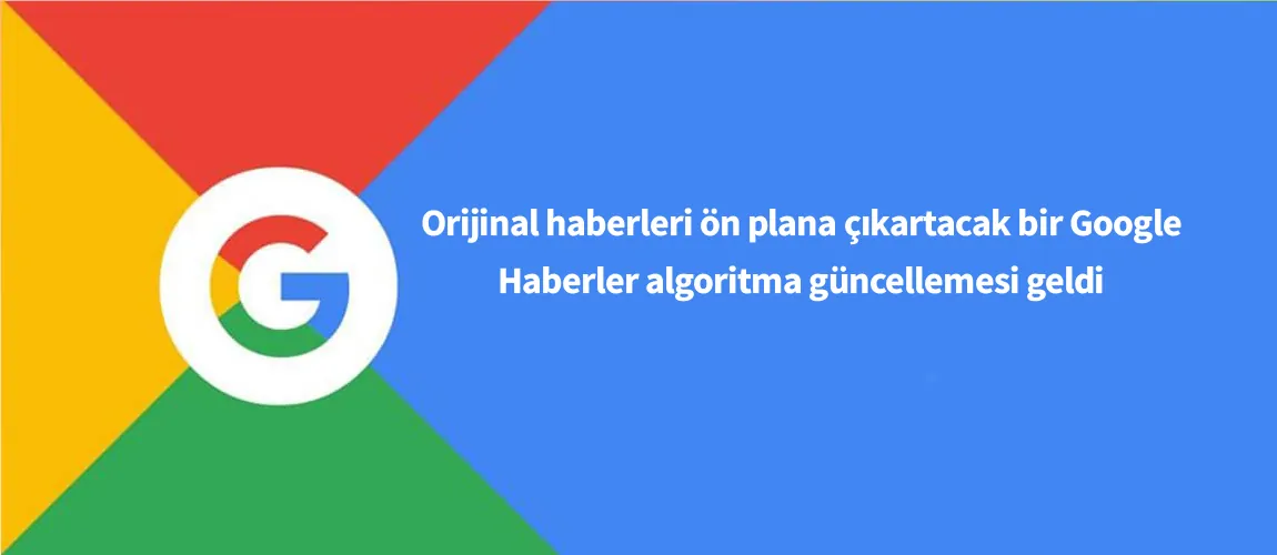 Google Haberler algoritma güncellemesi