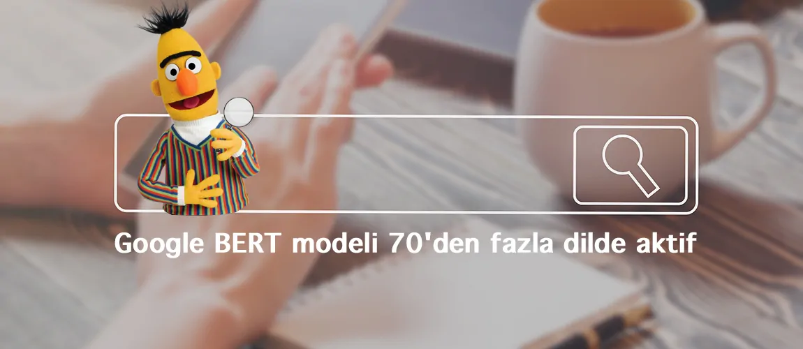 Google-BERT-modeli-70den-fazla-dilde-aktif