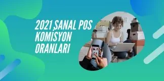 2021-sanal-pos-komisyon-oranlari