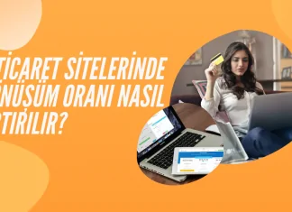 e-ticaret-sitelerinde-donusum-orani-nasil-arttirilir