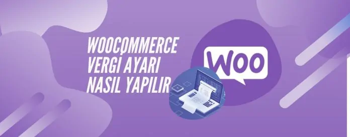 woocommerce-vergi-ayari-nasil-yapilir