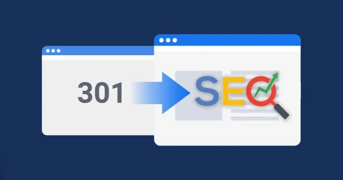 301 yönlendirmeleri Google sıralamasını etkileyebilir mi?