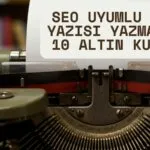 SEO Uyumlu Blog Yazısı