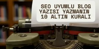 SEO Uyumlu Blog Yazısı