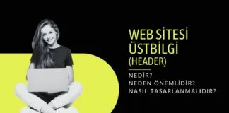 Web Sitesi Üstbilgi (Header): Nedir