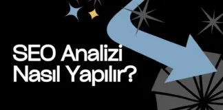 seo analizi nedir - arama motoru