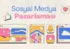 Sosyal Medya Pazarlaması Nedir?