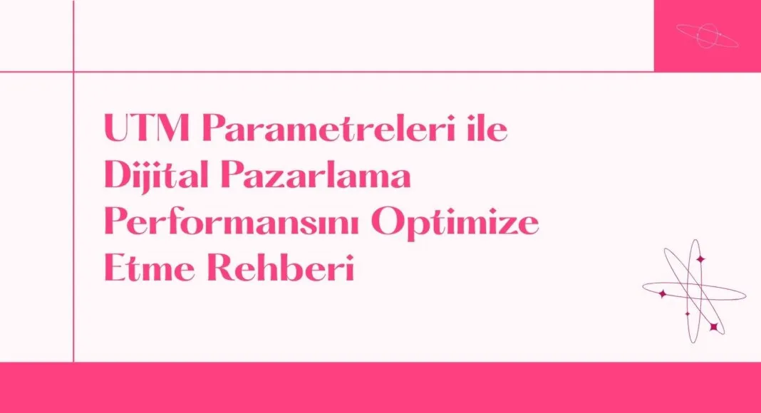 UTM nedir? - Arama Motoru