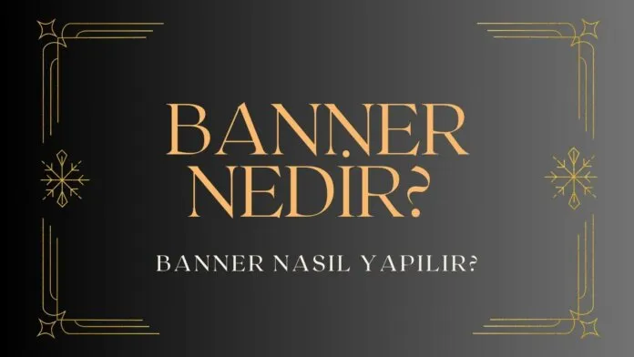 1600x900 (12Banner Nedir? Banner Nasıl Yapılır?) Banner Nedir? Banner Nasıl Yapılır?