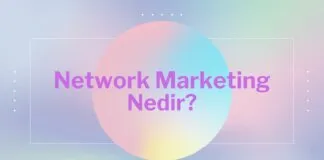 Network Marketing (Ağ Pazarlaması)