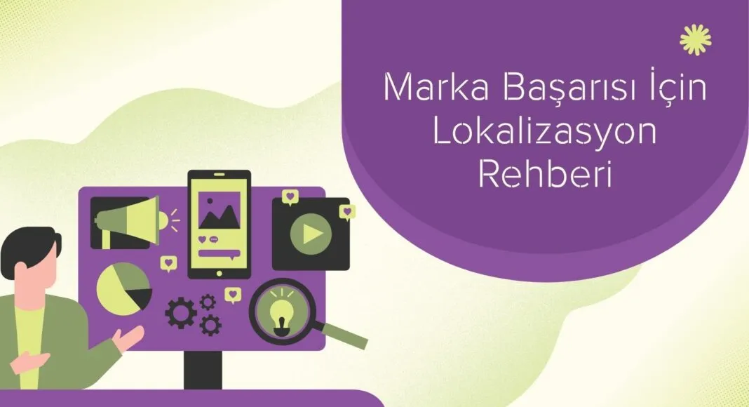Lokalizasyon nedir - Arama Motoru