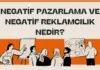 Negatif Pazarlama ve Negatif Reklamcılık Nedir? - Arama Motoru